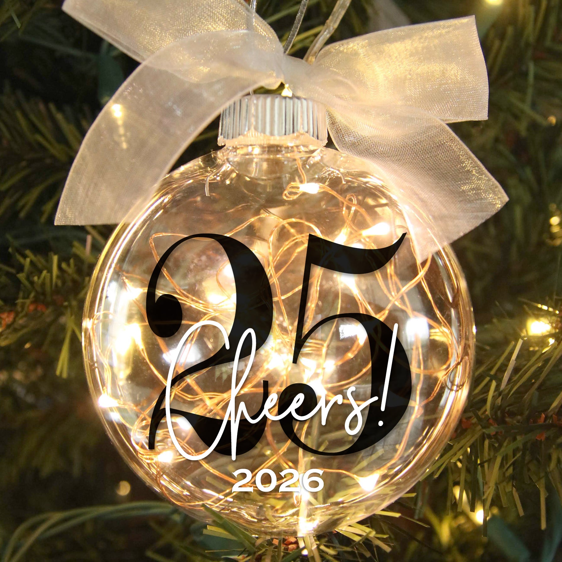 Personalized 25th Birthday Lighted Christmas Ornament - Cheers to 25