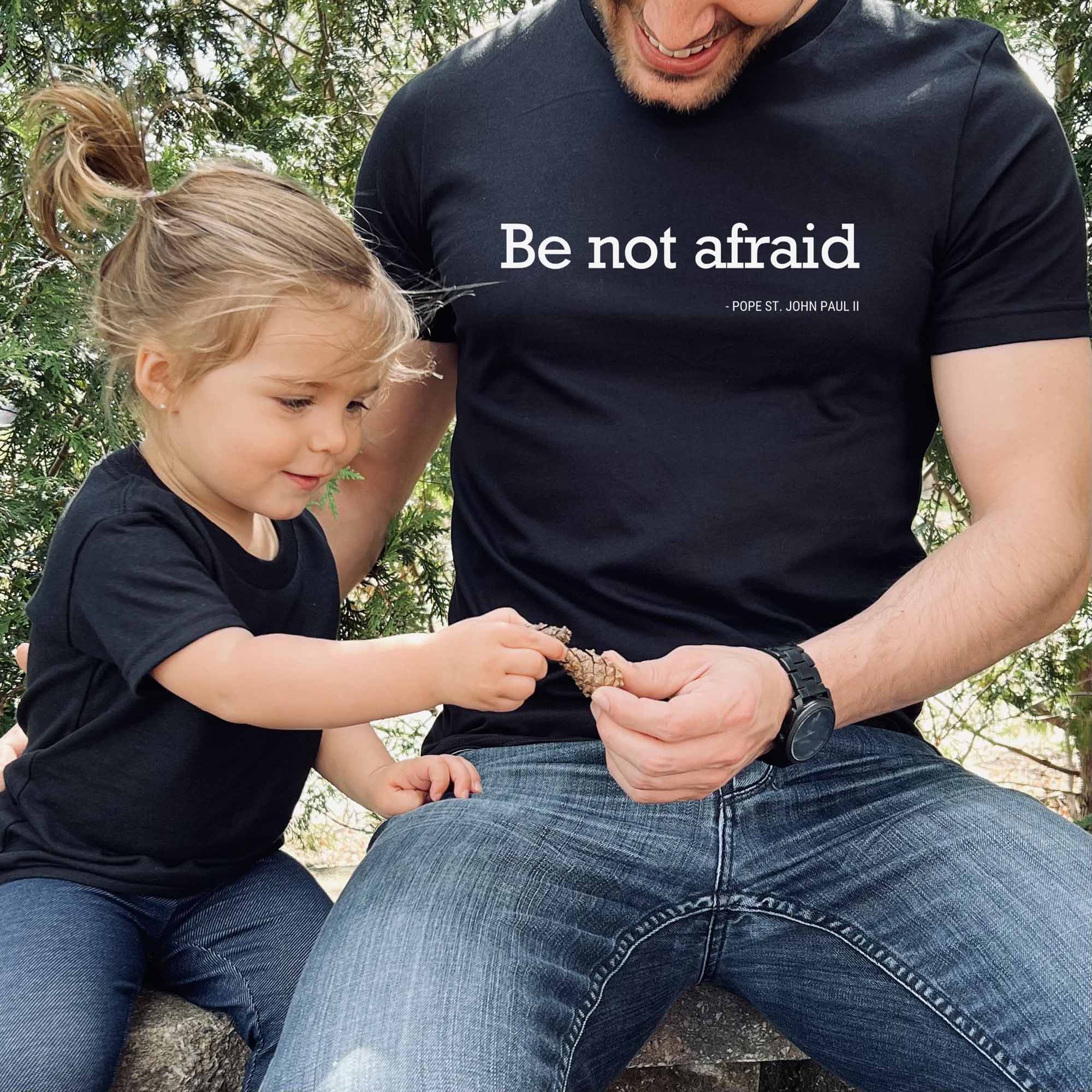 Be Not Afraid Bold Catholic T-Shirt - St. Pope John Paul II - Firefly Wishes