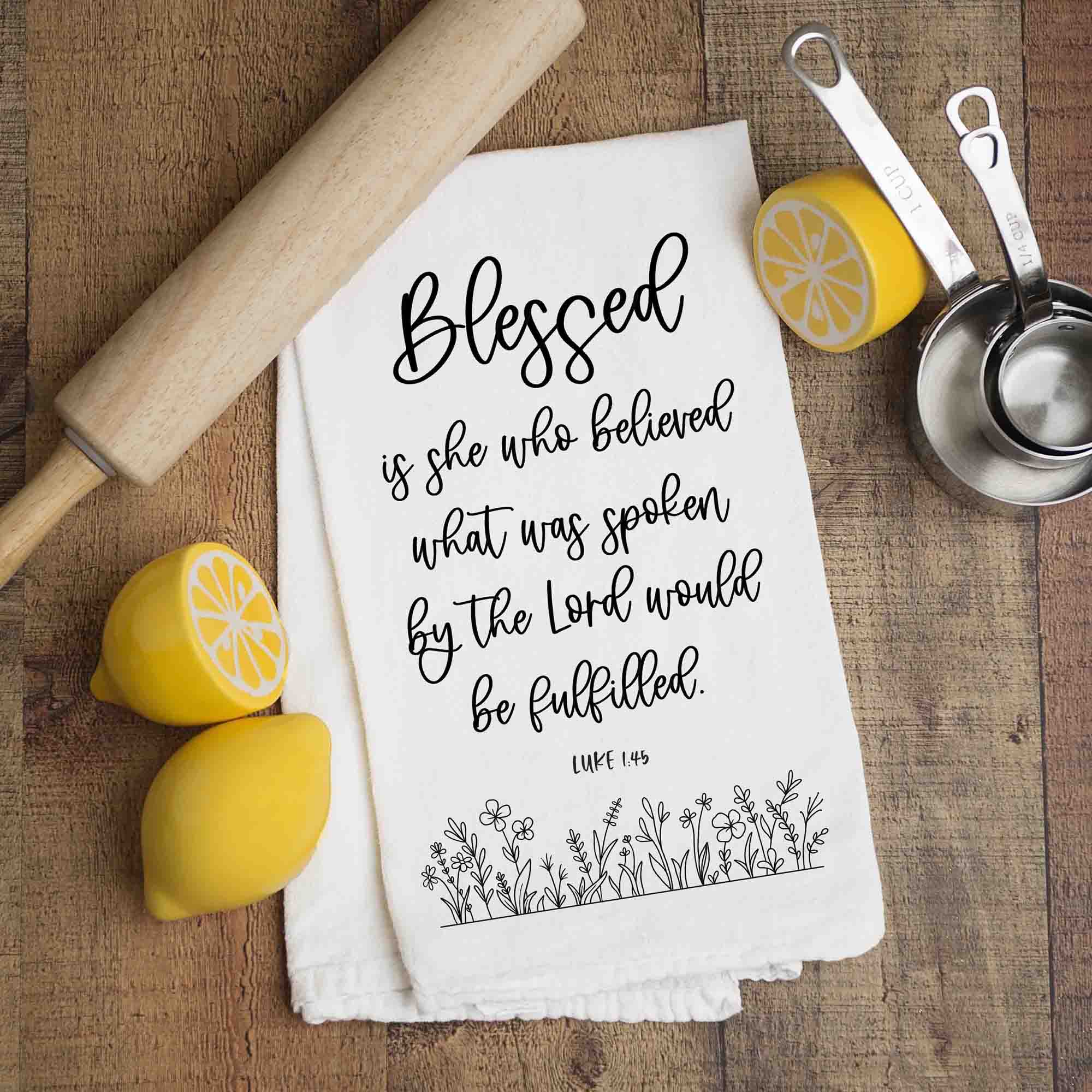 Blessed is She Who Believed Christian Kitchen Towel - Firefly Wishes