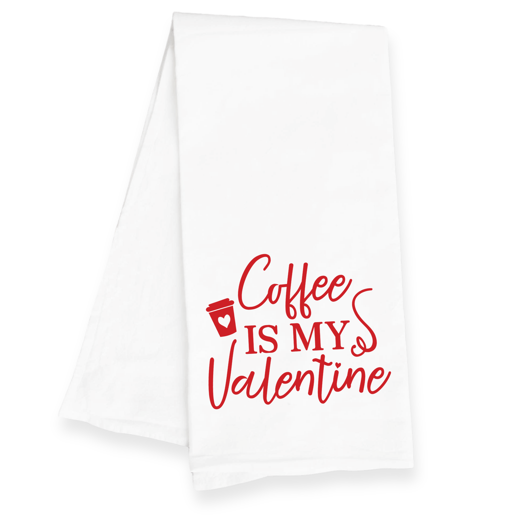 Valentine's Day Kitchen Towel - Coffee is My Valentine