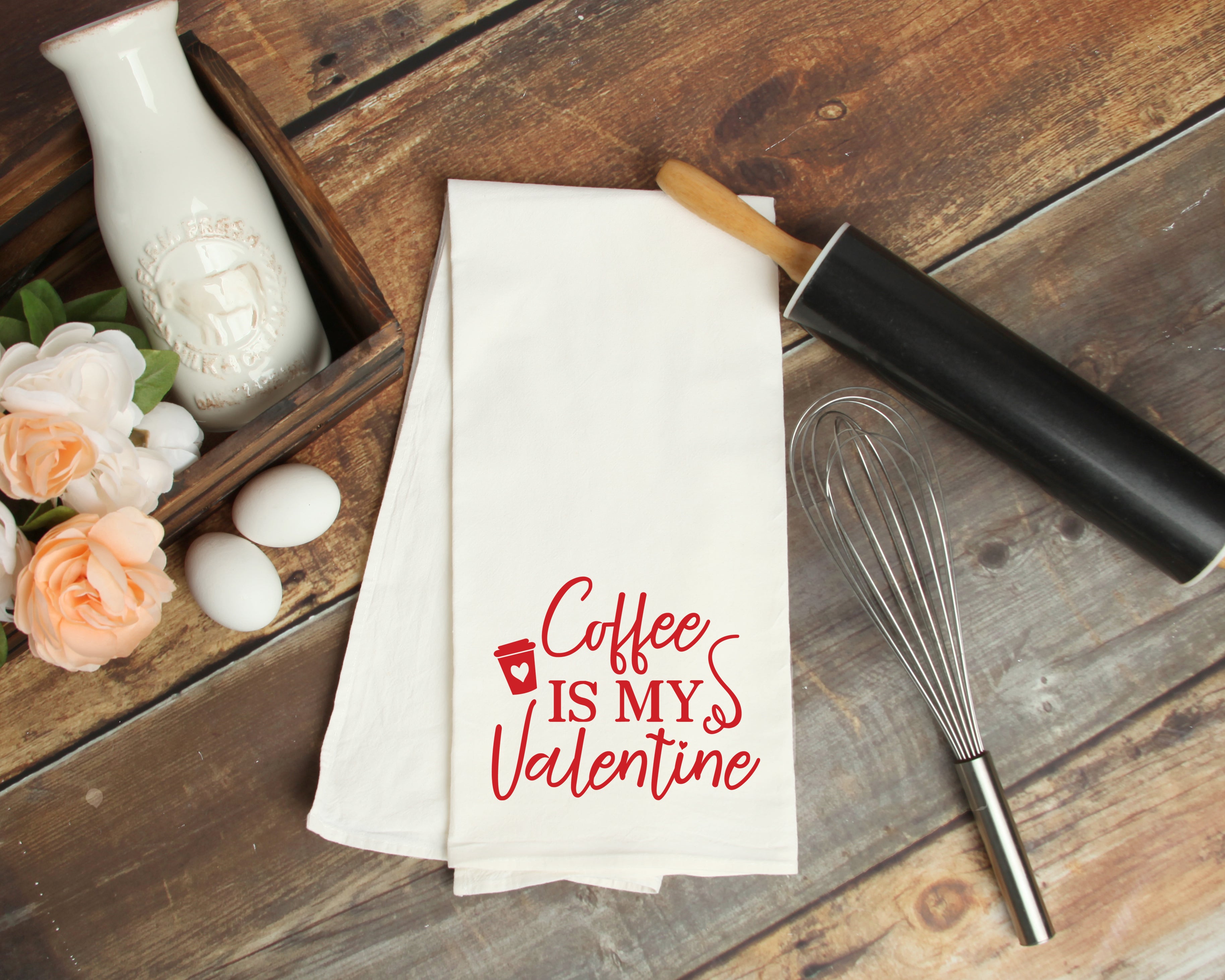 Valentine's Day Kitchen Towel - Coffee is My Valentine