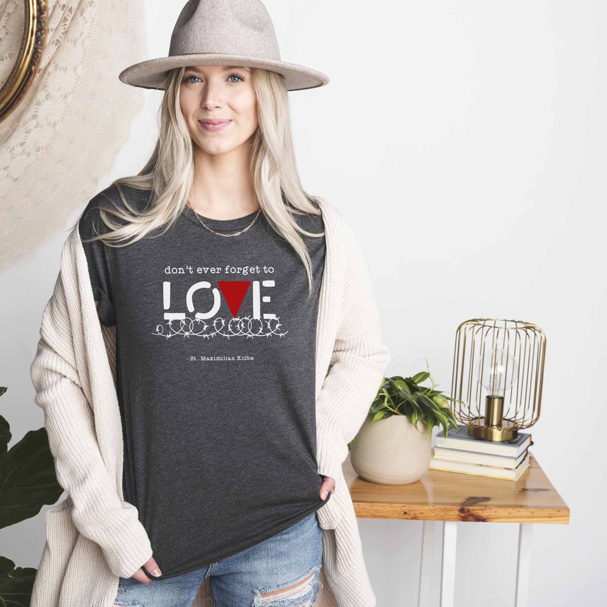 St Maximilian Kolbe Catholic T-Shirt - Do Not Ever Forget to Love - Firefly Wishes