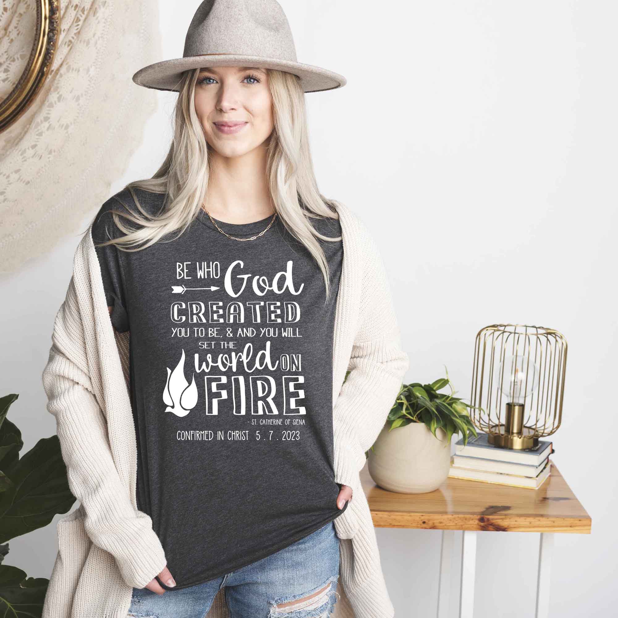 St. Catherine of Siena Catholic Confirmation T-Shirt - Be Who God Created You To Be