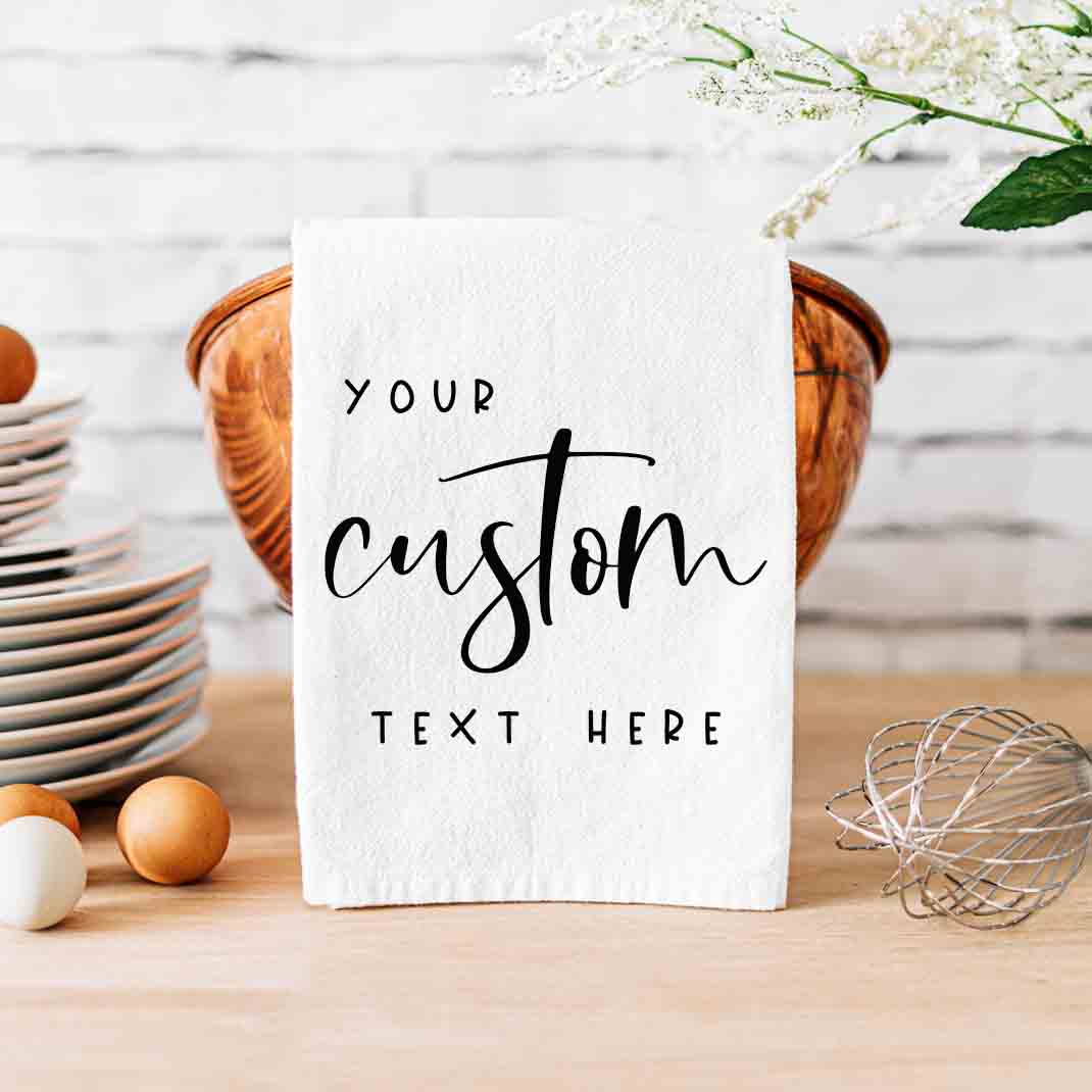 Custom Design Kitchen Towel - Create Your Own Design - Your Text Here - Firefly Wishes