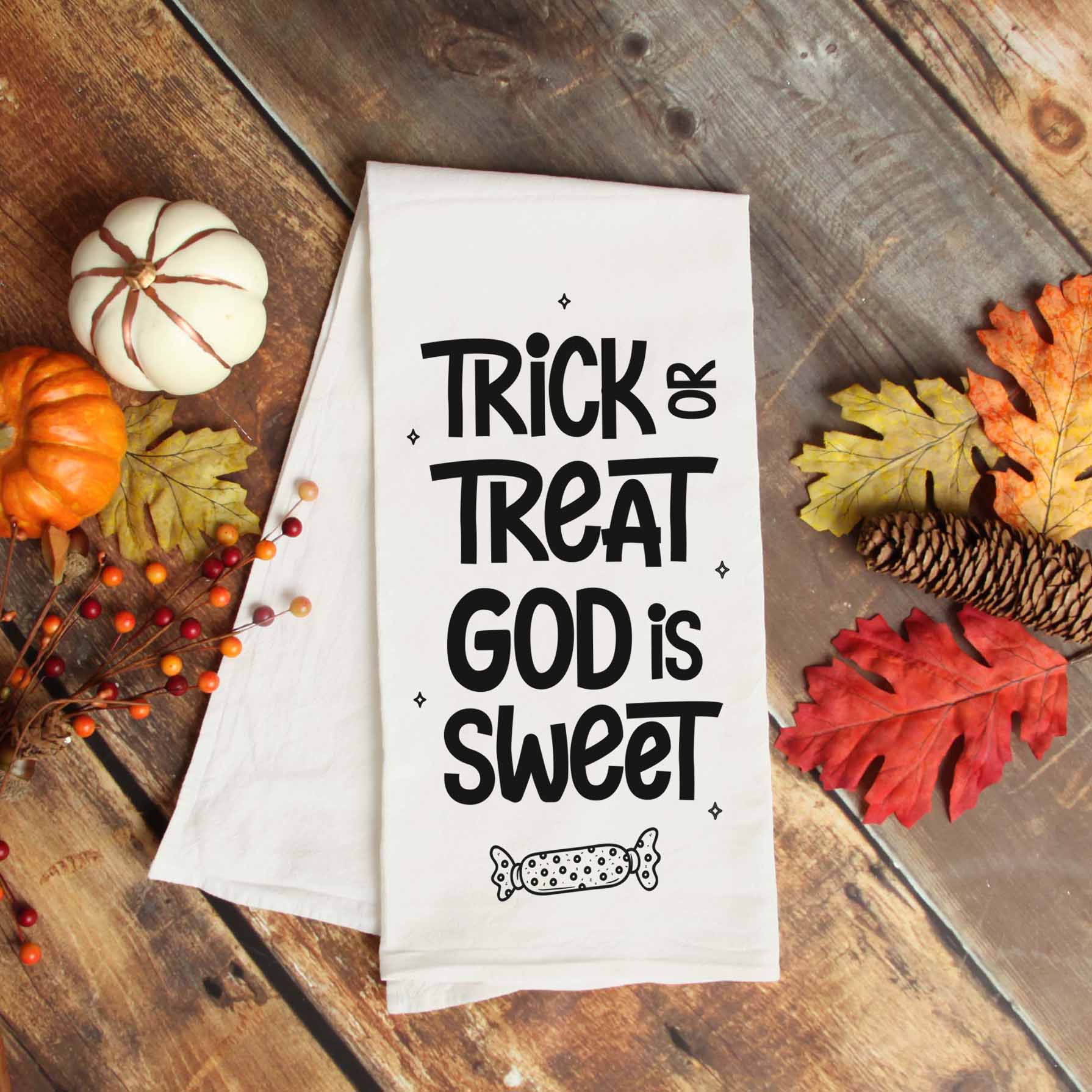 Halloween Christian Kitchen Towel - Trick or Treat God is Sweet - Firefly Wishes