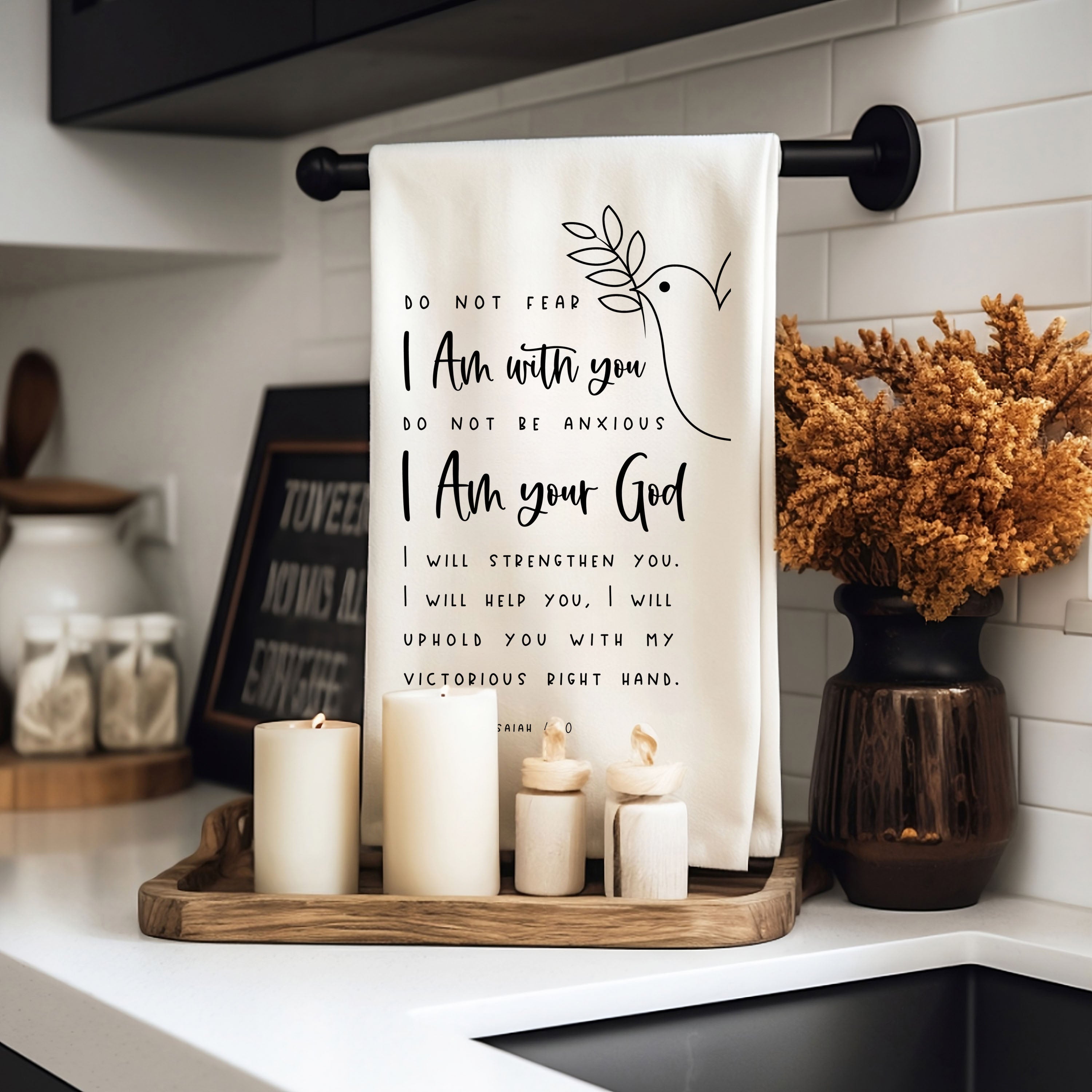 Isaiah 41:10 Kitchen Towel – Do Not Fear, I Am With You
