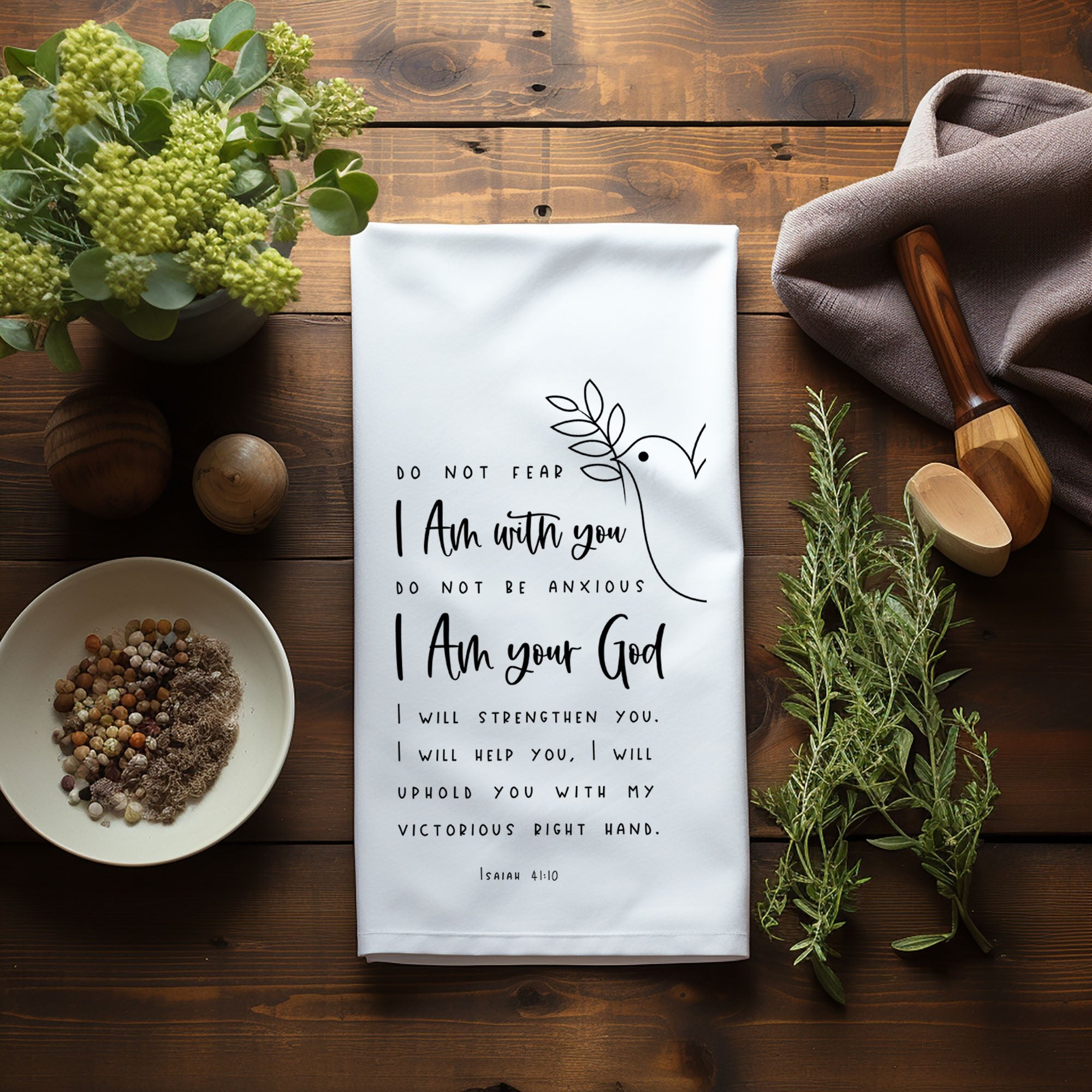 Isaiah 41:10 Kitchen Towel - Do Not Fear, I Am With You - Firefly Wishes