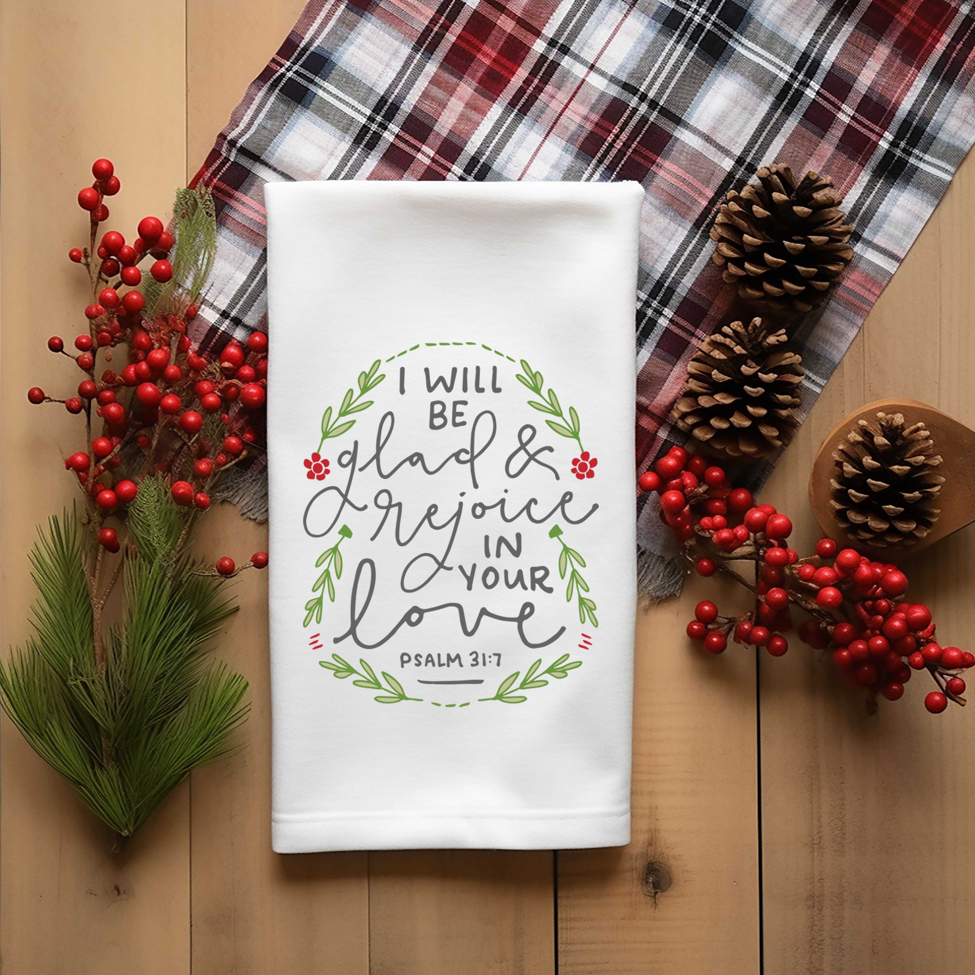 Christian Christmas & New Year Kitchen Towel – Psalm 31:7 Rejoice