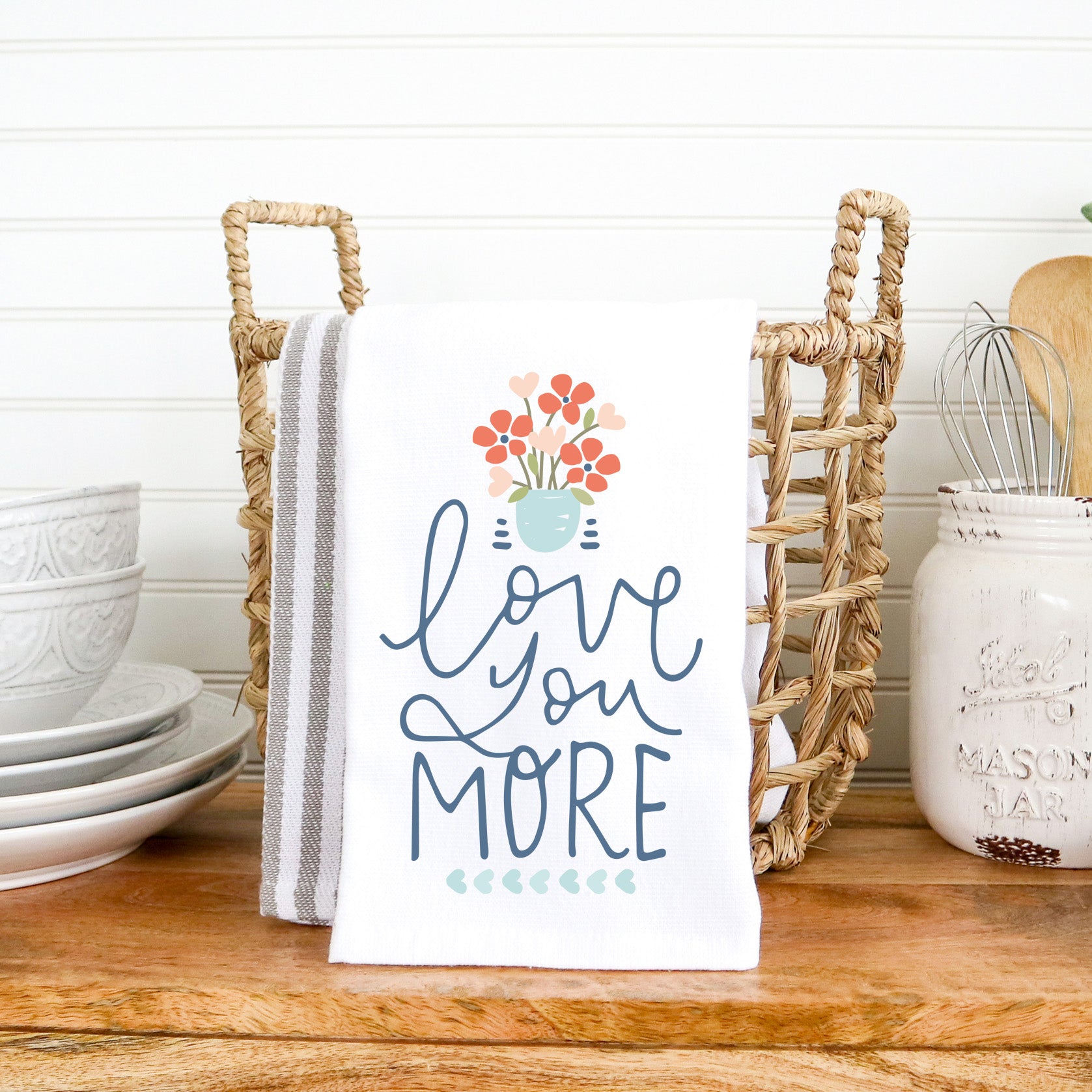 Love You More Kitchen Towel – Mother's Day Gift & Sentimental Decor