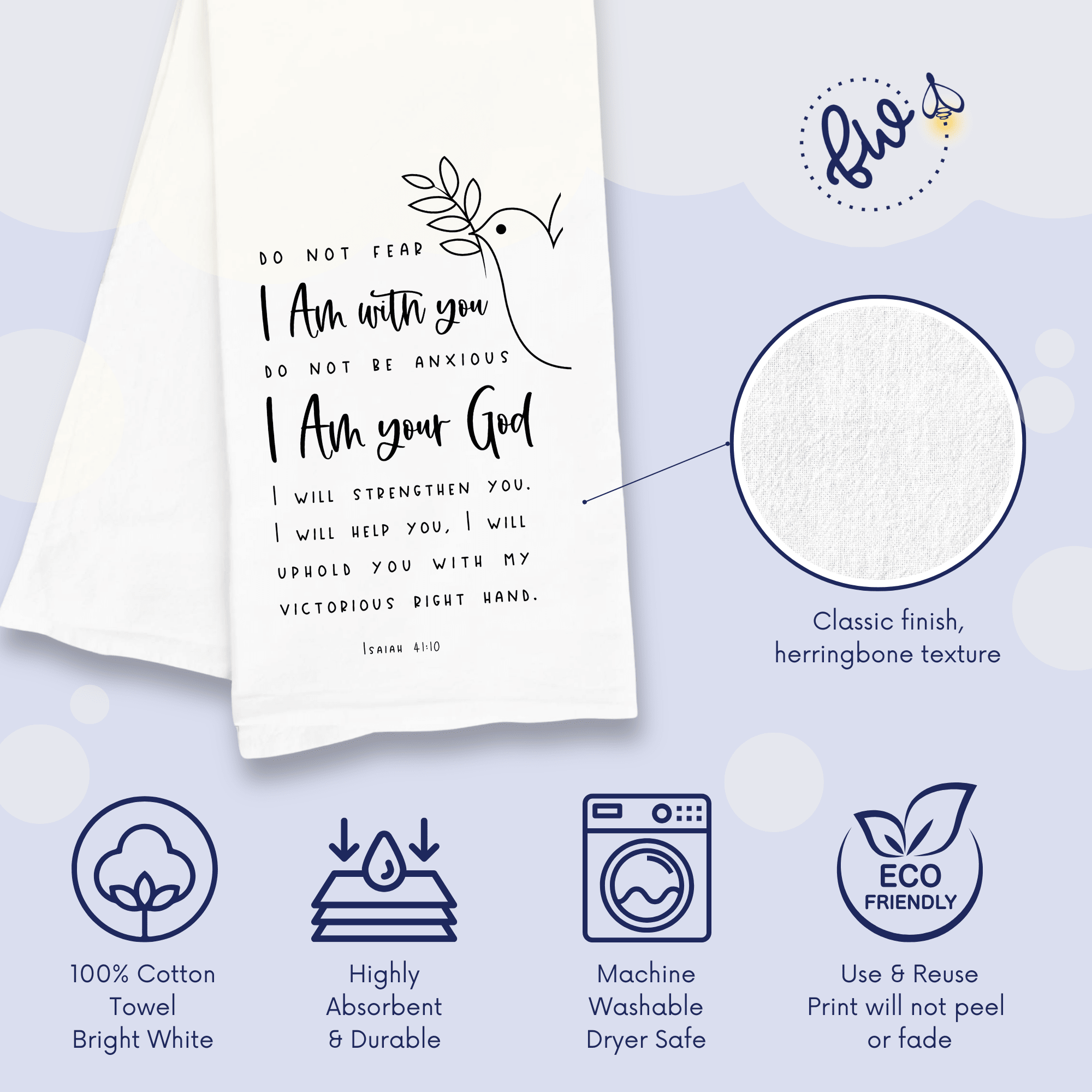 Isaiah 41:10 Kitchen Towel - Do Not Fear, I Am With You - Firefly Wishes