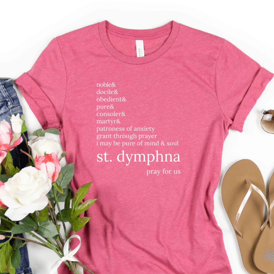 St. Dymphna Catholic Saint T-Shirt - Firefly Wishes
