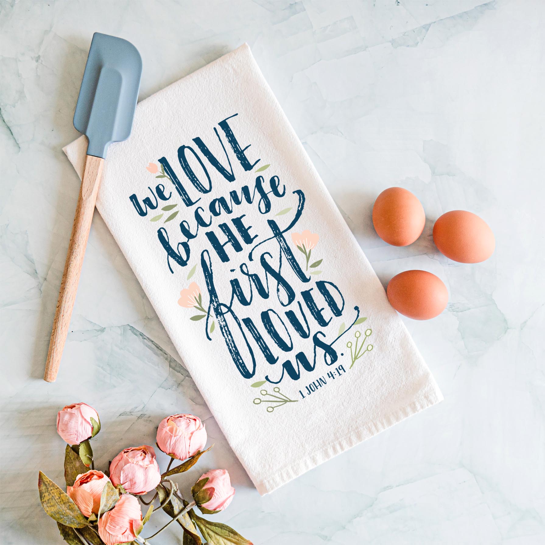 We Love Because He First Loved Us – Christian Wedding & Anniversary Gift Kitchen Towel (1 John 4:19) - Firefly Wishes