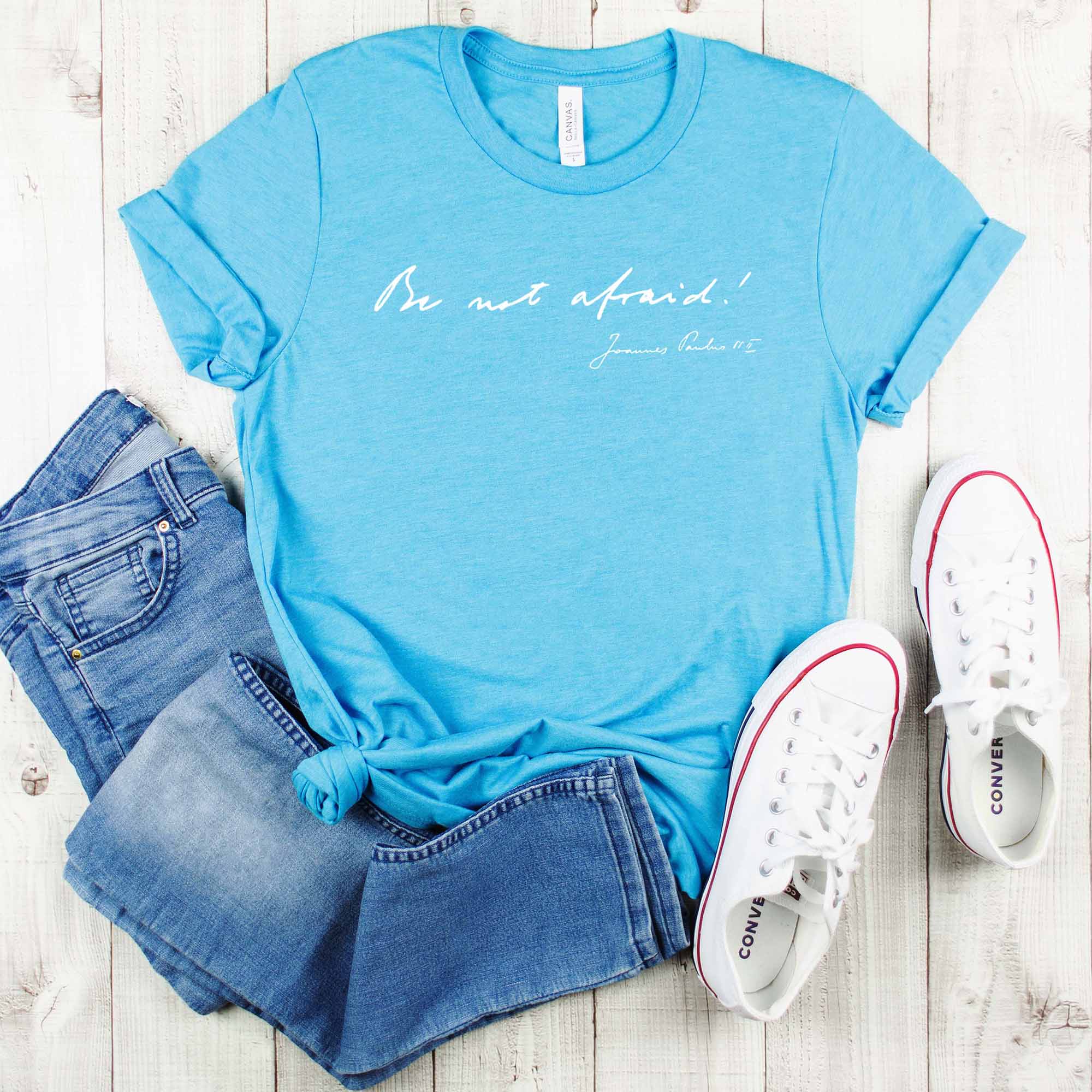 Be Not Afraid Catholic T-Shirt - St. Pope John Paul II - Firefly Wishes
