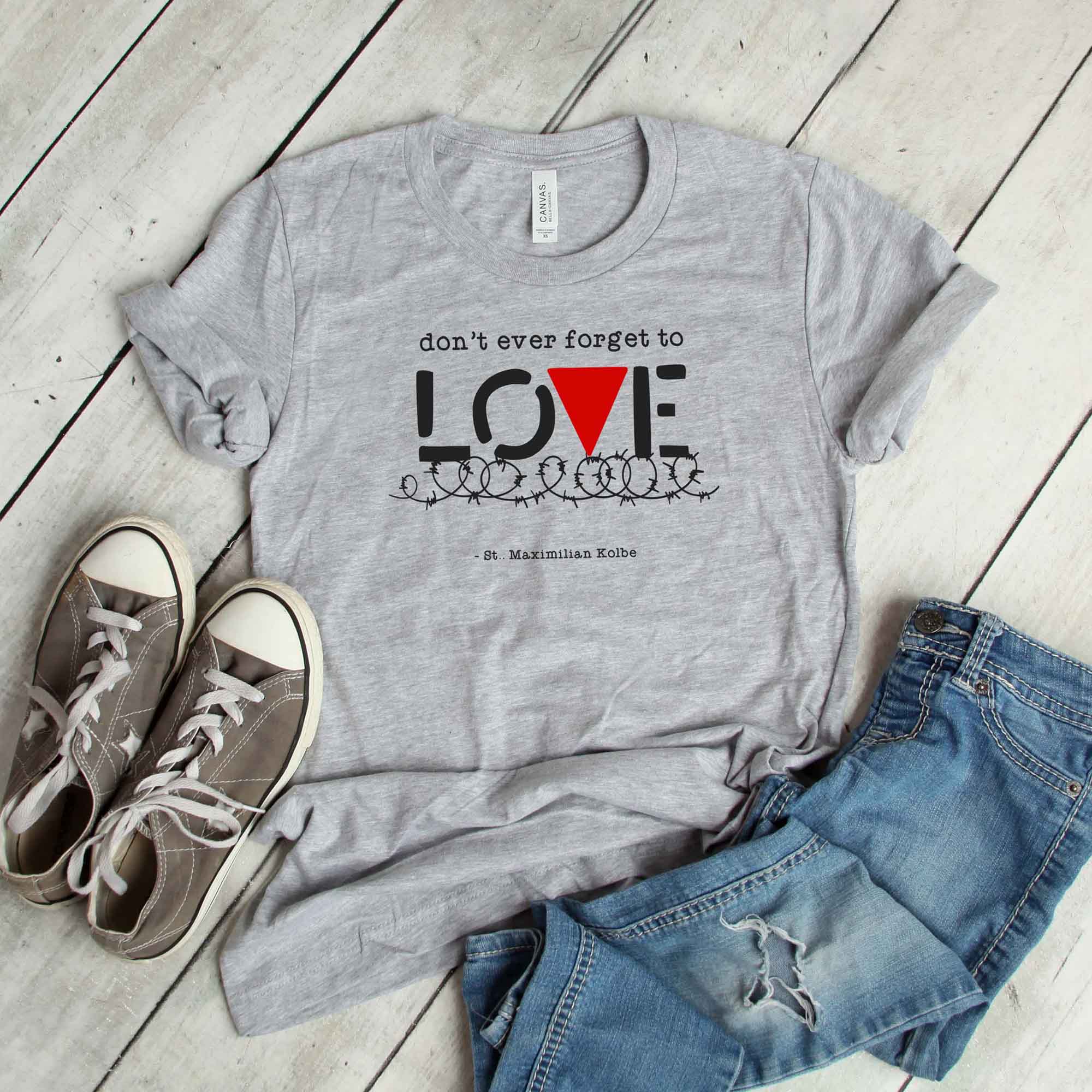 St Maximilian Kolbe Catholic T-Shirt - Do Not Ever Forget to Love - Firefly Wishes