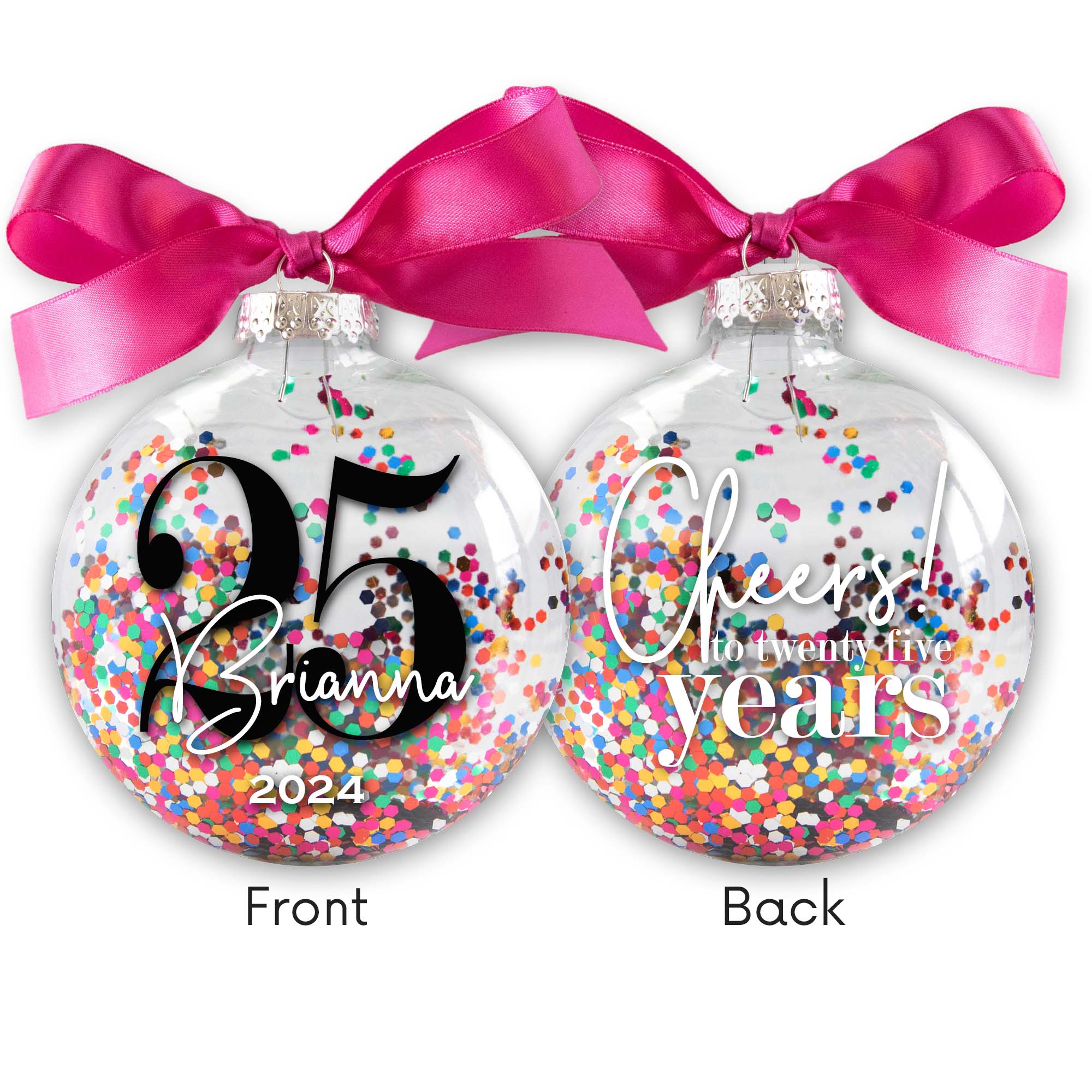 Personalized 25th Birthday Christmas Ornament - Multi-colored Glitter Confetti Inside