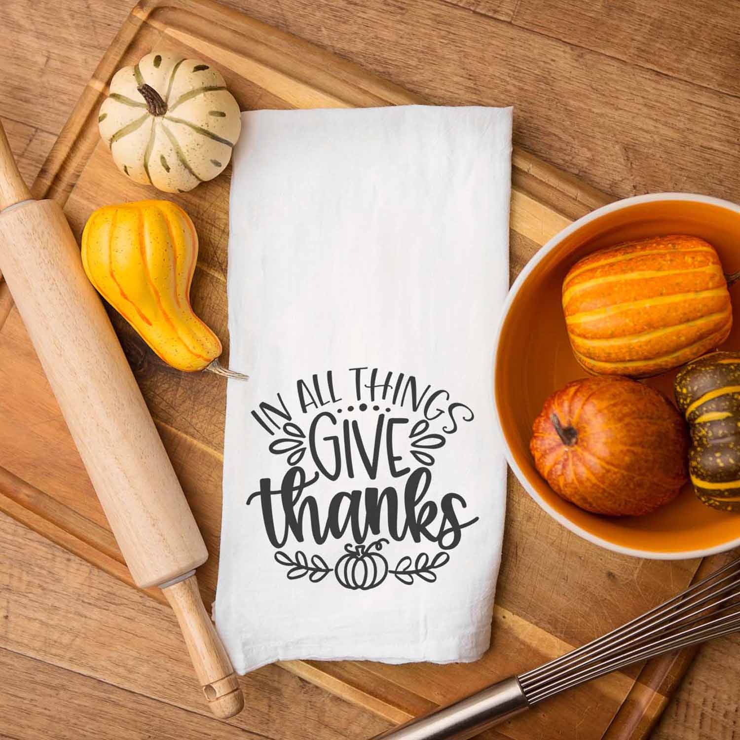 In All Things Give Thanks Thanksgiving Kitchen Towel