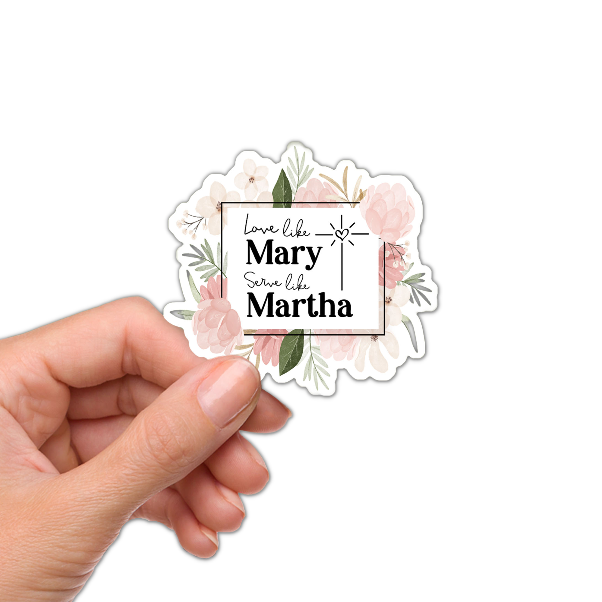 Love Like Mary, Serve Like Martha Christian Vinyl Waterproof Sticker