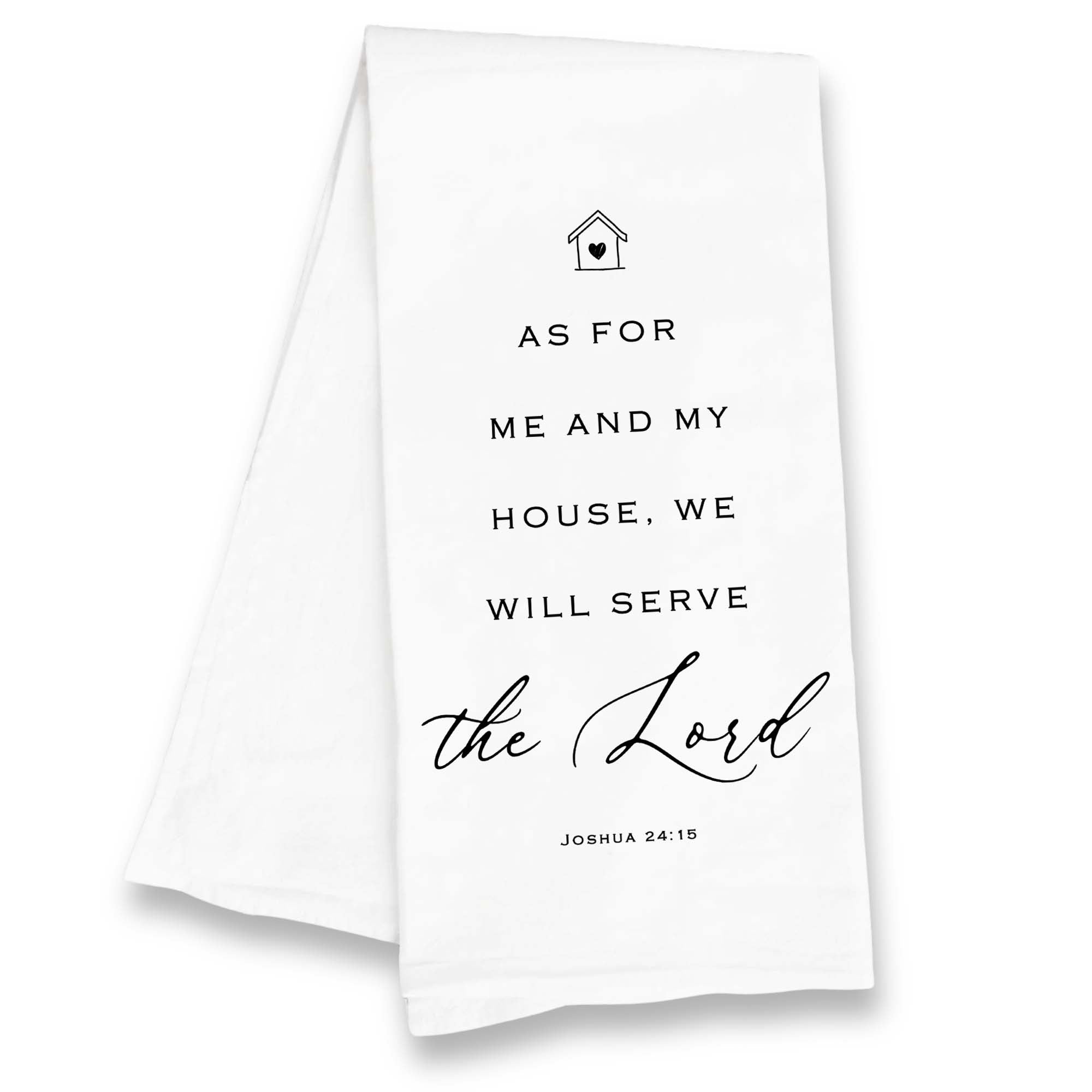 As for Me and My House We Will Serve the Lord Kitchen Towel - Christian Housewarming Gift