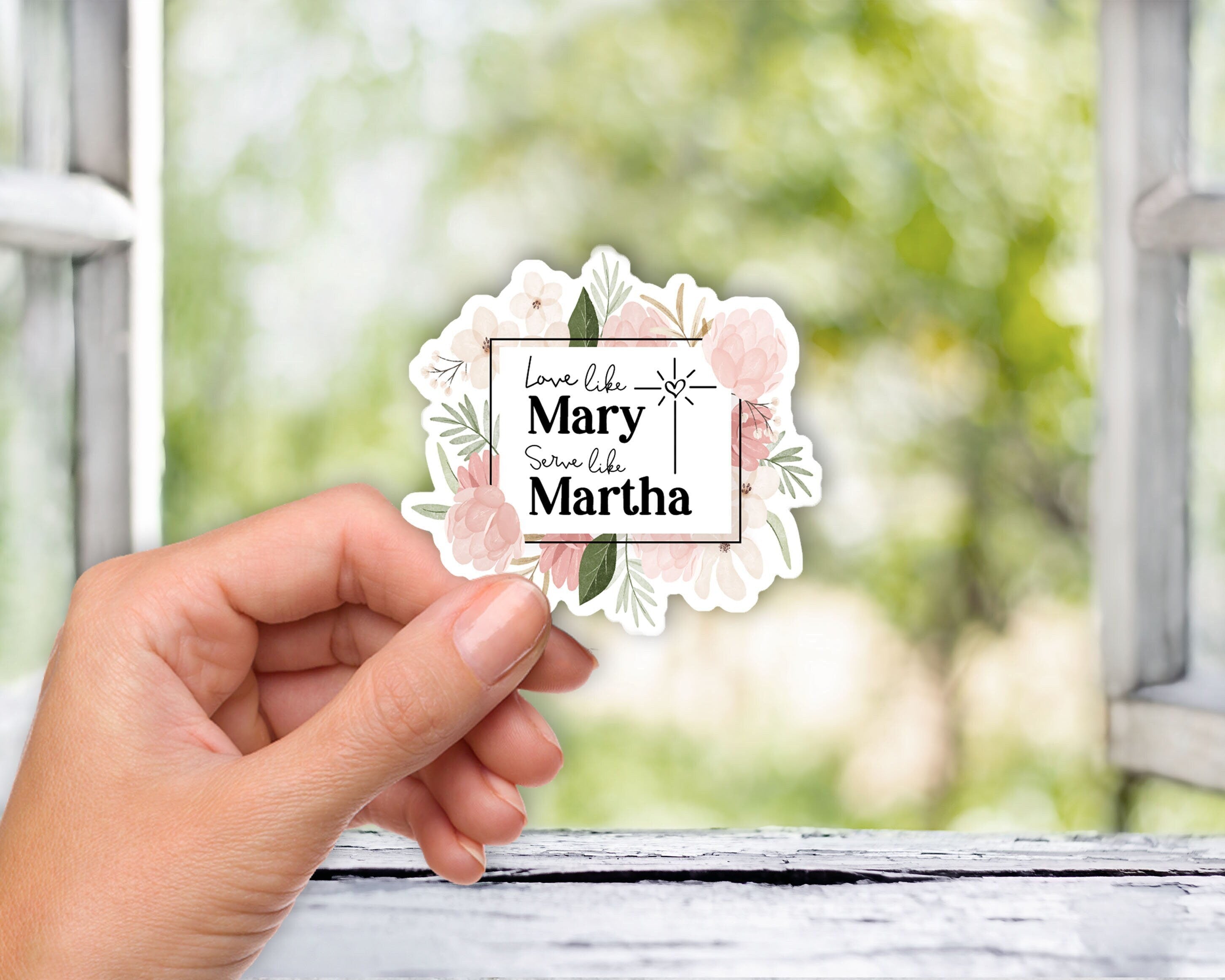Love Like Mary, Serve Like Martha Sticker - Christian Stickers for Laptop - Catholic Vinyl Waterproof Sticker